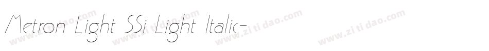 Metron Light SSi Light Italic字体转换